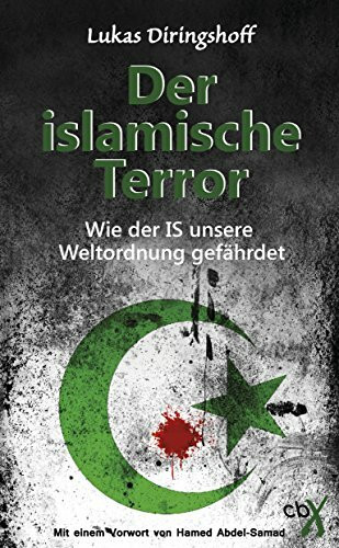 Cbx Verlag Der Islamische Terror, Mit Einem Vorwort Von Hamed Abdel-Samad