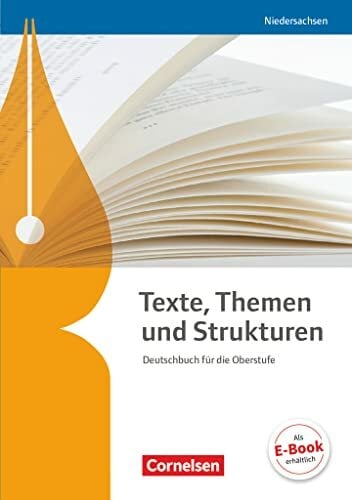 Texte, Themen und Strukturen - Niedersachsen - Neubearbeitung: Schulbuch Texte, Themen und Strukturen - Niedersachsen - Neubearbeitung: Schulbuch