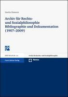 Archiv für Rechts- und Sozialphilosophie: Bibliographie und Dokumentation (1907-2009)