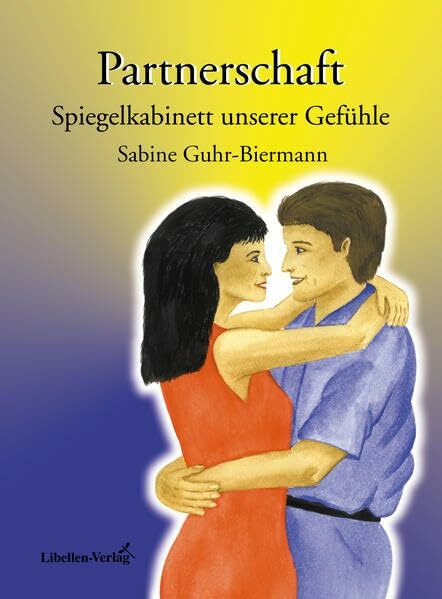 Partnerschaft: Spiegelkabinett unserer Gefühle