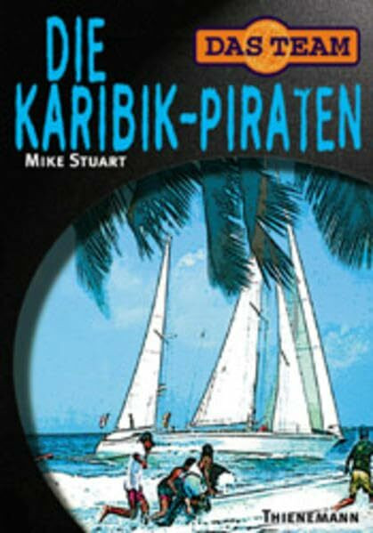 Das Team, Die Karibik-Piraten