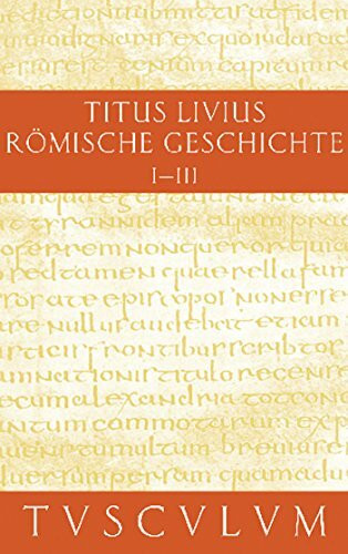 Buch 1-3: Gesamtausgabe in 11 Bänden. Band 1: Buch 1-3 (Sammlung Tusculum, Band 1)