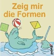 Zeig mir die Formen