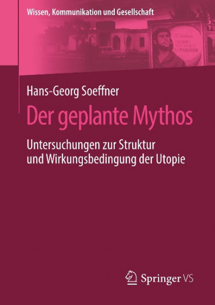 Der geplante Mythos