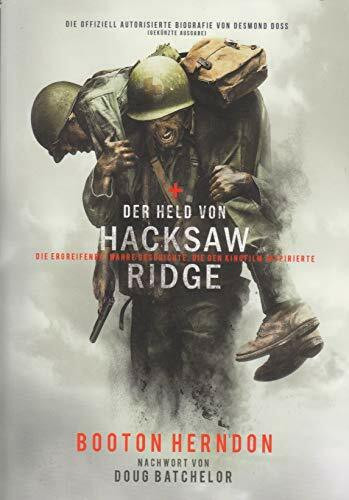 Der Held von Hacksaw Ridge – die ergreifende, wahre Geschichte, die den Film inspirierte