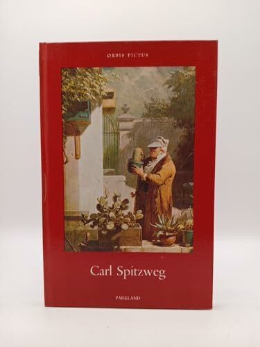 Carl Spitzweg : d. Welt seiner Bilder