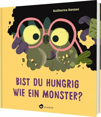 Bist du hungrig wie ein Monster?: Witziges Mitmachbuch ab 4 Jahren