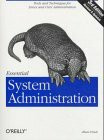 Essential System Administration: Help for Unix System Administrators (A Nutshell Handbook)