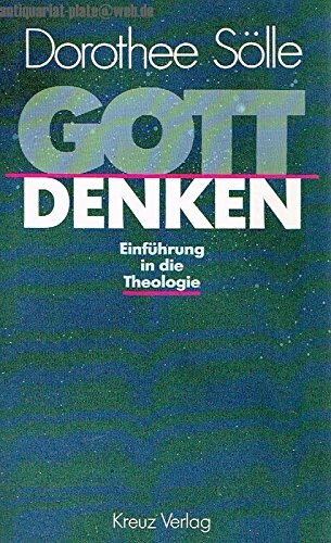 Gott denken. Einführung in die Theologie