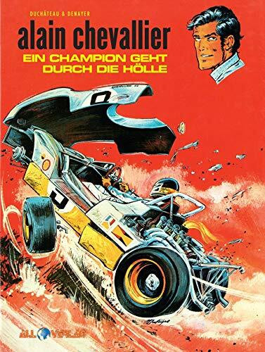 Alain Chevallier - Ein Champion geht durch die Hölle