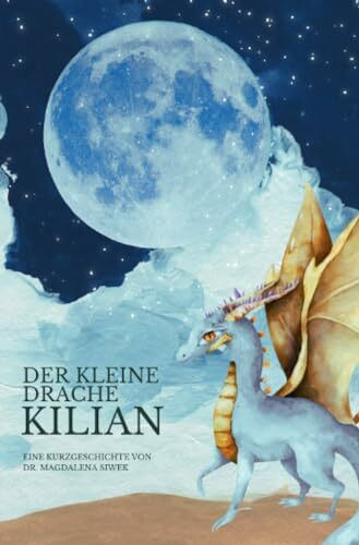 Der kleine Drache Kilian