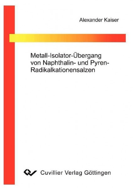 Metall-Isolator-Übergang von Naphtalin- und Pyren-Radikalkationensalzen