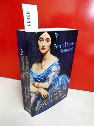 Die russische Herzogin - Historischer Roman