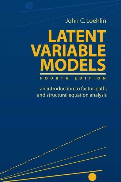 Latent Variable Models: An Introduction to Factor, Path, and Structural Equation Analysis (Latent Variable Models: An Introduction to (Paperback))