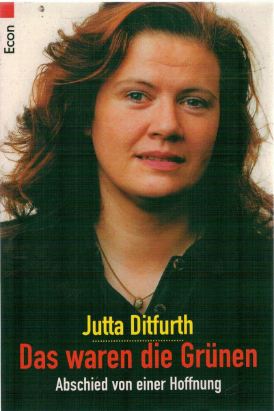 Das waren die Grünen