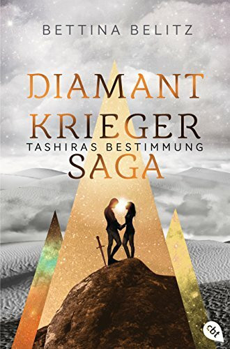 Die Diamantkrieger-Saga - Tashiras Bestimmung (Die Diamantenkrieger-Saga (Serie), Band 3)