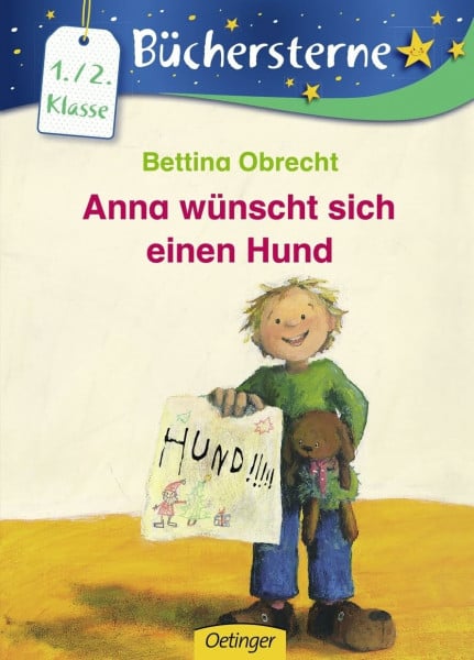 Anna wünscht sich einen Hund: Büchersterne. 1./2. Klasse