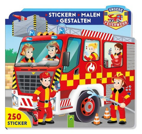 Unsere Feuerwehr - Stickern . Malen . Gestalten