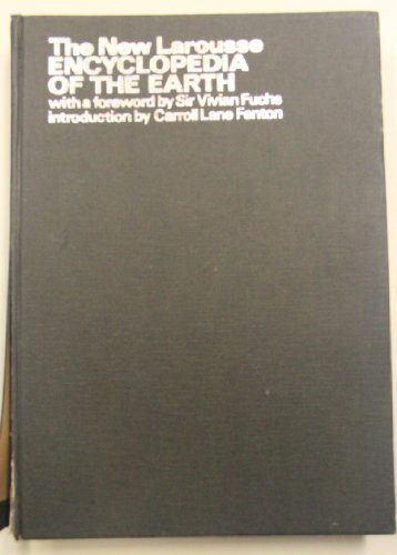 New Larousse Encyclopaedia of the Earth
