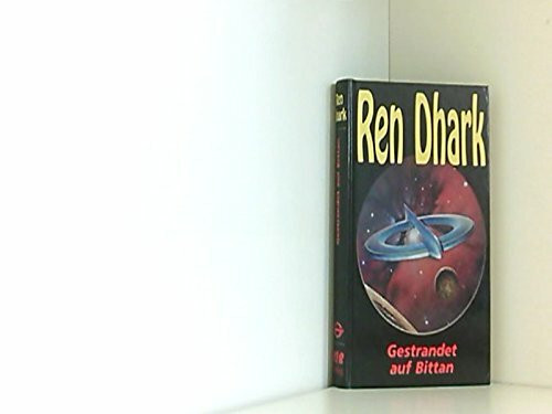 Ren Dhark - Gestrandet auf Bittan