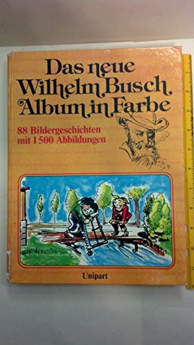 DAS NEUE WILHELM BUSCH ALBUM IN FARBE