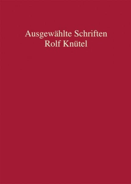 Rolf Knütel - Ausgewählte Schriften