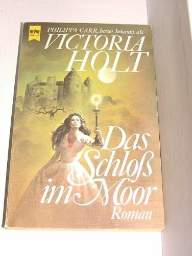 Das Schloss im Moor (Heyne Allgemeine Reihe (01))