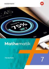 Mathematik 7. Förderheft mit Lösungen. Für Berlin, Brandenburg, Sachsen-Anhalt, Thüringen, 7. - 10. Schuljahr