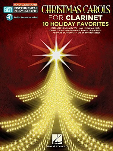 Christmas Carols - 10 Holiday Favorites: Clarinet Easy Instrumental Play-Along Book with Online Audio Tracks
