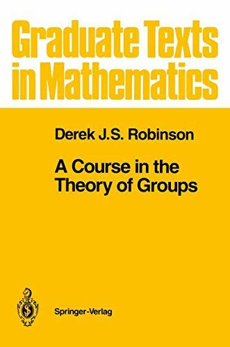 A Course in the Theory of Groups (Graduate Texts in Mathematics, 80, Band 80)