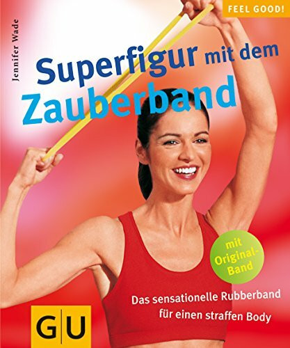 Zauberband, Superfigur mit dem (GU Feel good!)