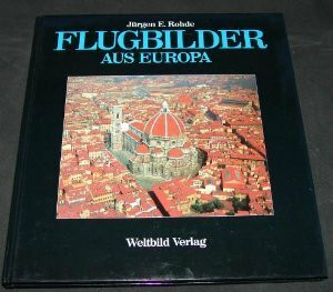 Flugbilder aus Europa