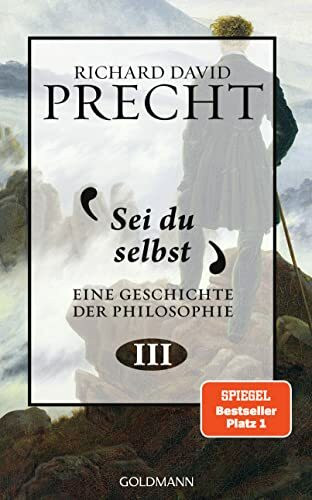 Sei du selbst: Geschichte der Philosophie 3