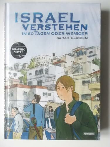 Israel verstehen - in 60 Tagen oder weniger