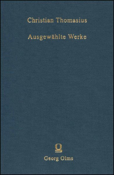 Ausgewählte Werke / Versuch vom Wesen des Geistes: Oder Grund-Lehren so wohl zur natürlichen Wissenschaft als der Sitten-Lehre