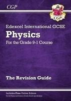 Grade 9-1 Edexcel International GCSE Physics: Revision Guide with Online Edition: ideal for catch-up and exams in 2022 and 2023