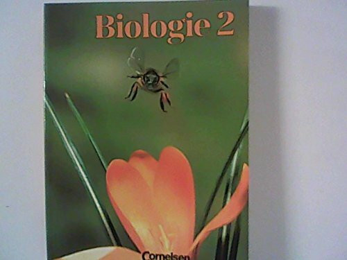 Biologie - Gymnasium: Biologie, Realschule und Gymnasium Schleswig-Holstein sowie Gymnasium Neue Bundesländer, Bd.2, 7./8. Schuljahr