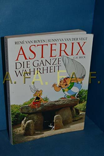 Asterix. Die ganze Wahrheit