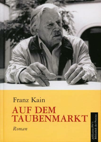 Auf dem Taubenmarkt. Roman