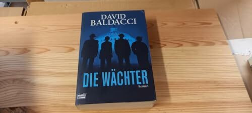 Die Wächter: Thriller. Camel Club, Bd. 1