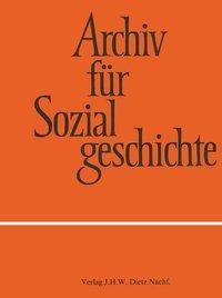 Archiv für Sozialgeschichte Bd. 45 (2005)