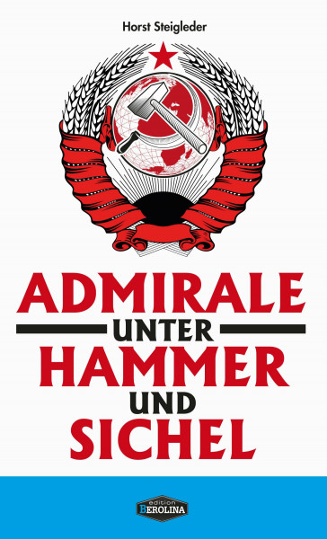 Admirale unter Hammer und Sichel (Edition Berolina)