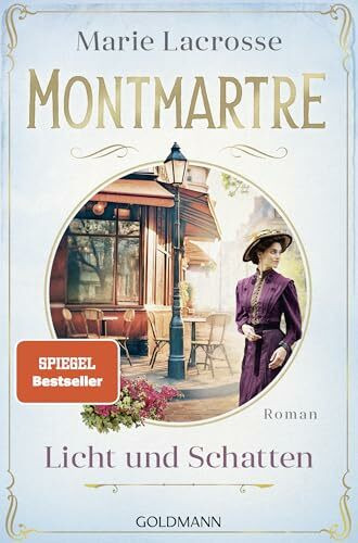Montmartre - Licht und Schatten: Roman