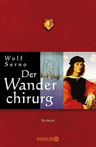 Der Wanderchirurg: Roman (Die Wanderchirurgen-Serie, Band 1)