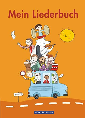 Mein Liederbuch - Für das 1. bis 4. Schuljahr - Ausgabe 2011: Schulbuch (Mein Liederbuch, Ausgabe 2011)