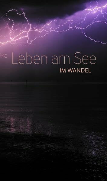 Leben am See Band 40: Jahrbuch des Bodenseekreises