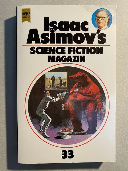 Isaac Asimov's Science Fiction Magazin XXXIII. Erzählungen.