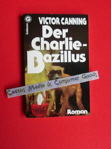 Der Charlie - Bazillus. Roman.