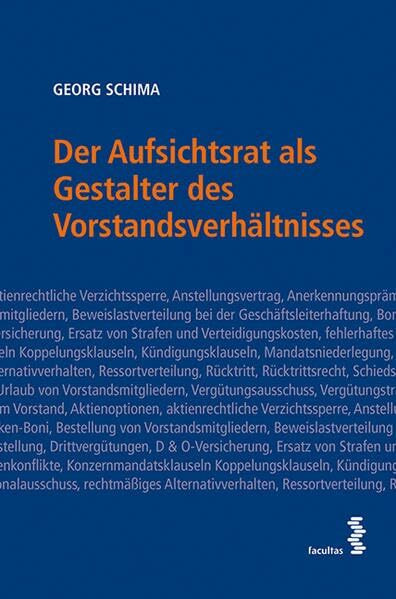 Der Aufsichtsrat als Gestalter des Vorstandsverhältnisses