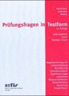 Prüfungsfragen in Testform: Leistungstest durch 410 Mehrfachwahlaufgaben (Multiple-Coice-Verfahren)